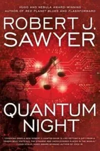 Book cover of Quantum Night by Robert J. Sawyer