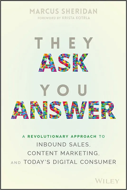 Book cover of They Ask, You Answer by Marcus Sheridan